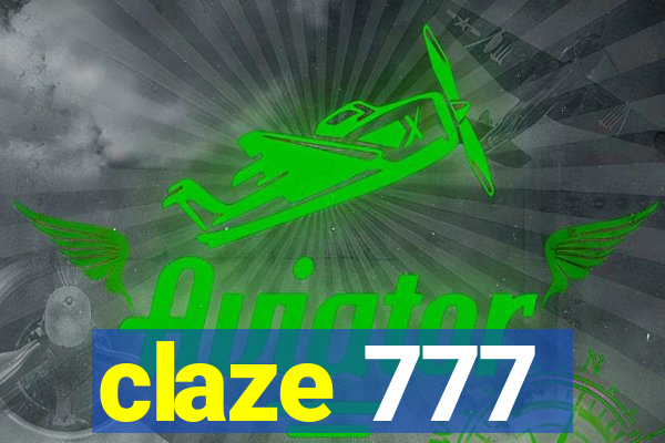 claze 777